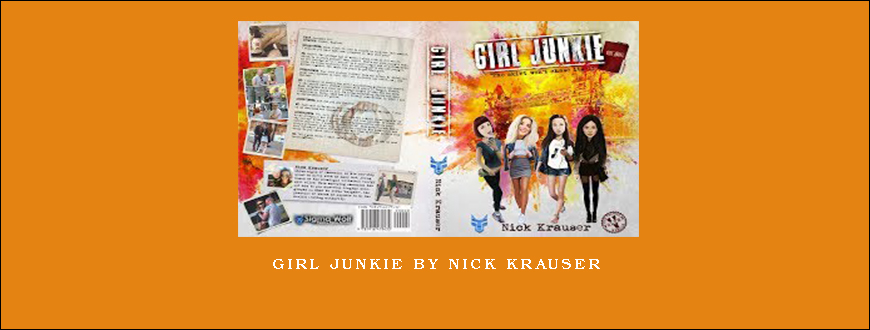 Girl Junkie by Nick Krauser