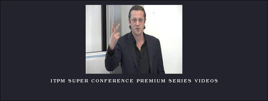 ITPM Super Conference Premium Series Videos