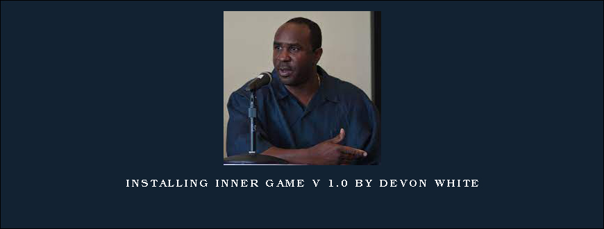 Installing Inner Game v 1.0 by Devon White