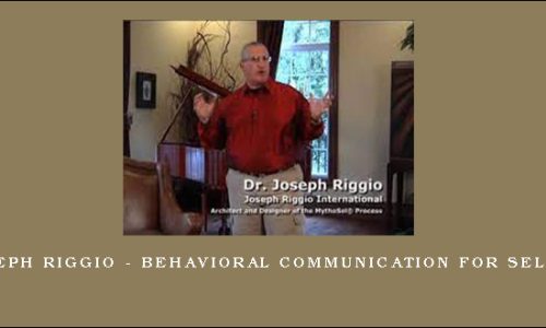 Joseph Riggio – Behavioral Communication for Selling