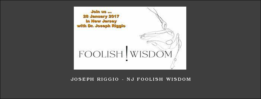 Joseph Riggio – NJ Foolish Wisdom
