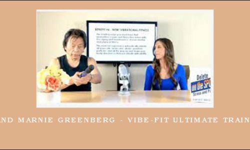 Kam Yuen and Marnie Greenberg – ViBE-FiT Ultimate Training Bundle