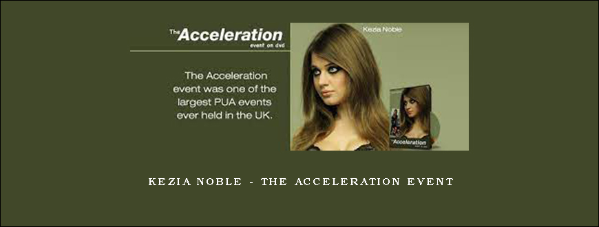 Kezia Noble – The Acceleration Event