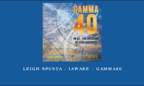 Leigh Spusta – iAwake – Gamma40