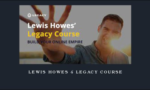 Lewis Howes – Legacy Course