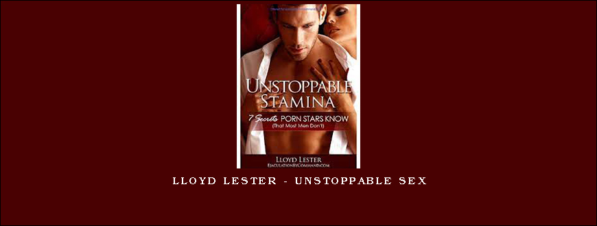 Lloyd Lester – Unstoppable sex