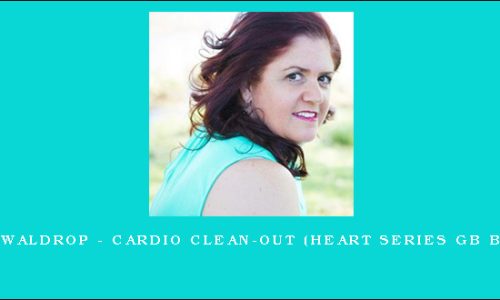 Lynn Waldrop – Cardio Clean-Out (Heart Series GB bonus)