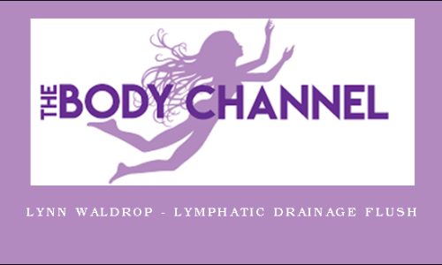 Lynn Waldrop – Lymphatic Drainage Flush