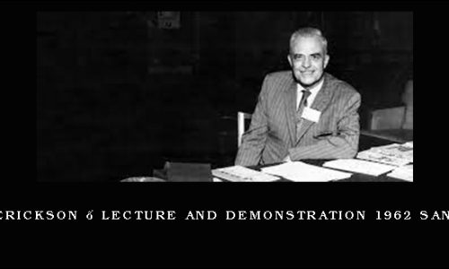 Milton Erickson – Lecture and Demonstration 1962 San Diego _