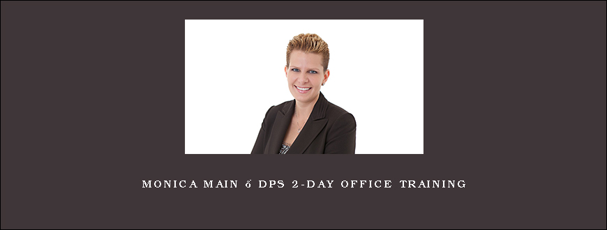 Monica Main – DPS 2-Day Office Training