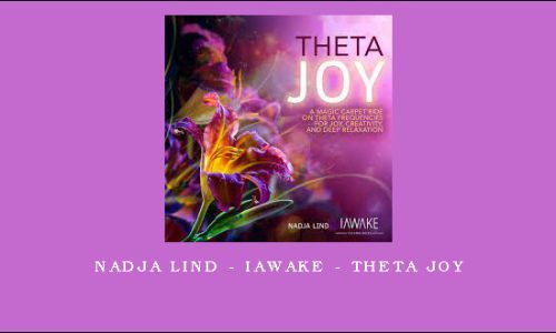 Nadja Lind – iAwake – Theta Joy