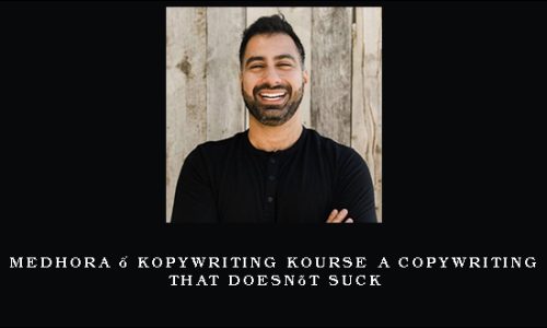 Neville Medhora – Kopywriting Kourse A Copywriting Course That Doesn’t Suck