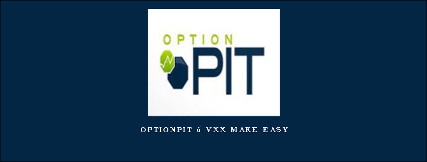 Optionpit – VXX make Easy