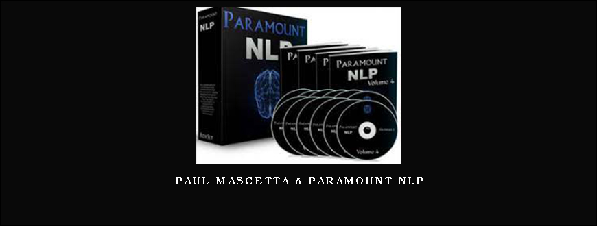 Paul Mascetta – Paramount NLP