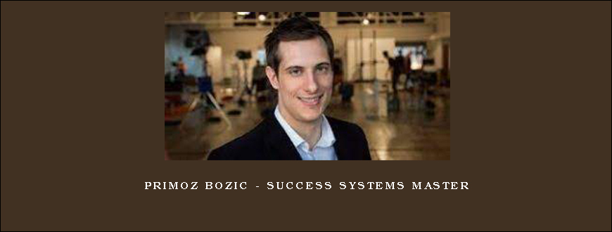 Primoz Bozic – Success Systems Master