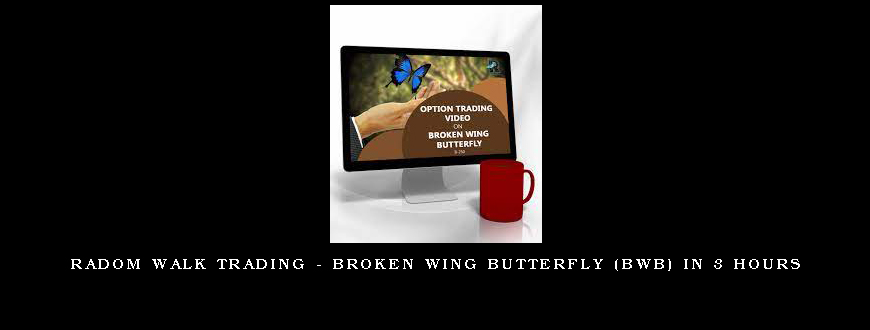 Radom walk Trading – Broken Wing Butterfly (BWB) in 3 Hours