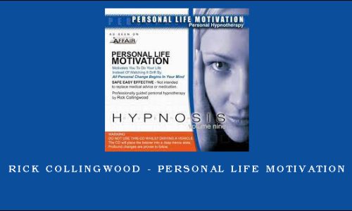 Rick Collingwood – Personal Life Motivation