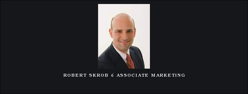 Robert Skrob – Associate Marketing