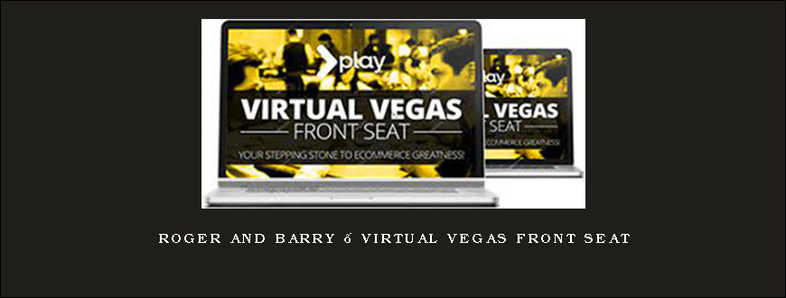 Roger and Barry – Virtual Vegas Front Seat