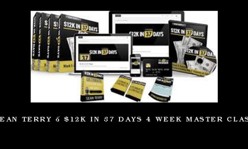 Sean Terry – $12k in 37 Days 4 Week Master Class