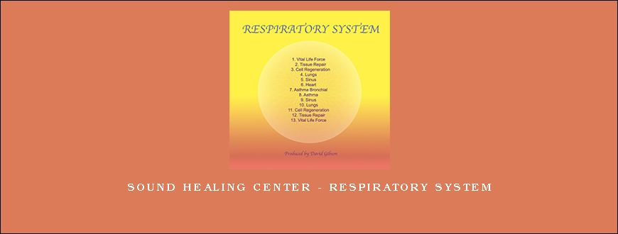 Sound Healing Center – Respiratory System