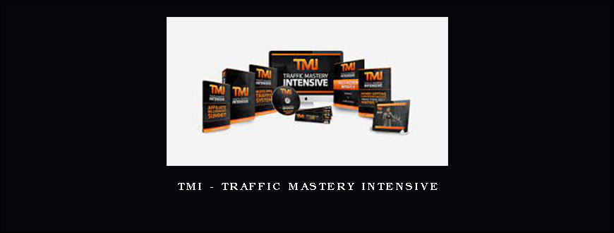 TMI – Traffic Mastery Intensive