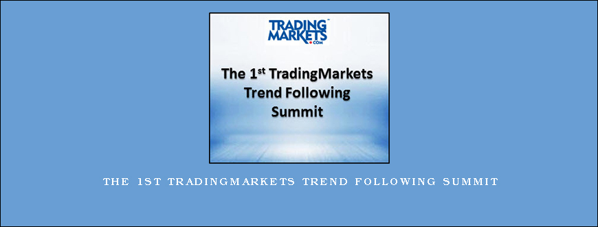 The 1st TradingMarkets Trend Following Summit