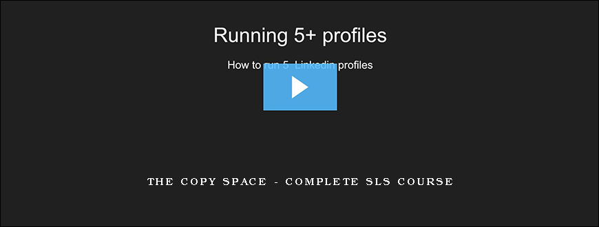 The Copy Space – Complete SLS Course