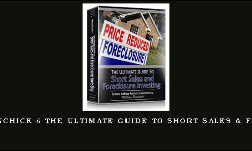 William Bronchick – The Ultimate Guide to Short Sales & Foreclosures