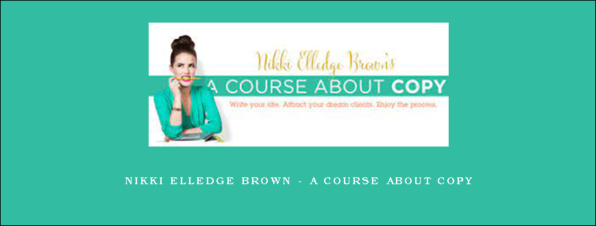 nikki elledge brown – A Course About Copy