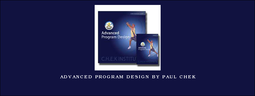 Advanced Program Design by Paul Chek