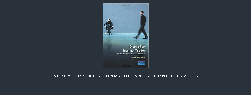 Alpesh Patel – Diary of an Internet Trader