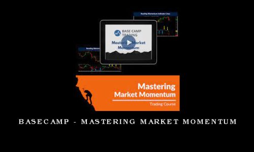 Basecamp – Mastering Market Momentum