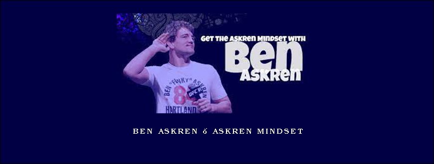 Ben Askren – Askren Mindset