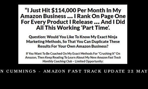 Ben Cummings – Amazon Fast Track UPDATE 22 May 19