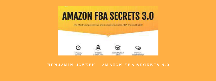 Benjamin Joseph – Amazon FBA Secrets 3.0