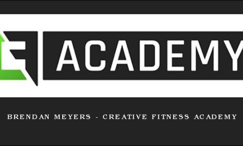 Brendan Meyers – Creative Fitness Academy