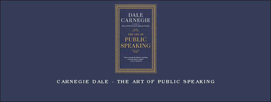 Carnegie Dale – The Art of Public Speaking