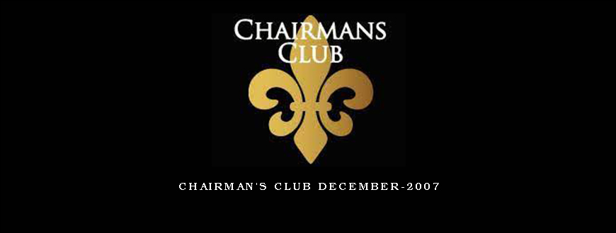 Chairman’s Club December-2007