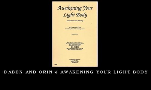 DaBen And Orin – Awakening Your Light Body