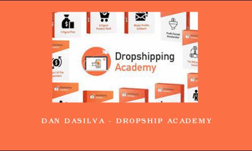 Dan Dasilva – Dropship Academy