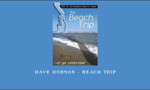 Dave Dobson – Beach Trip