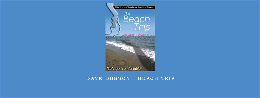 Dave Dobson – Beach Trip