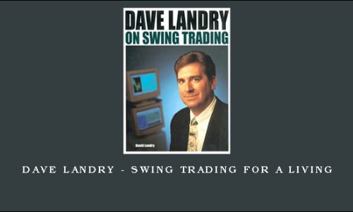 Dave Landry – Swing Trading for a Living