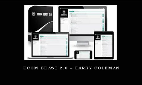 Ecom Beast 2.0 – Harry Coleman