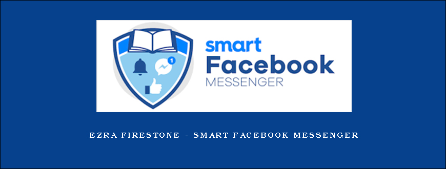 Ezra Firestone – Smart Facebook Messenger