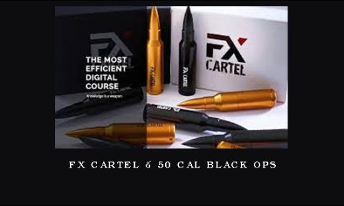 FX Cartel – 50 Cal Black Ops