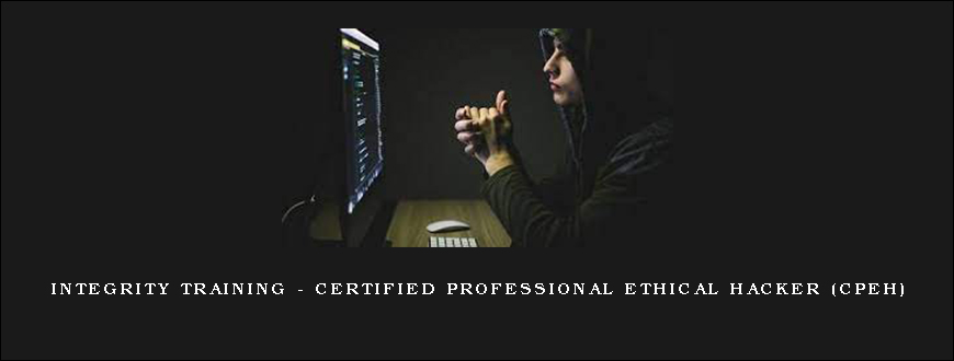 Integrity Training – Certified Professional Ethical Hacker (CPEH)