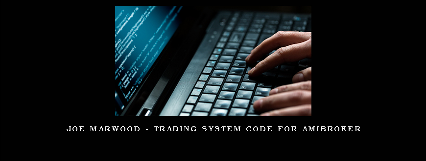 Joe Marwood – Trading System Code For Amibroker