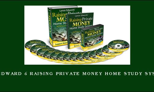 Lance Edward – Raising Private Money Home Study System 2.0